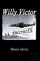 Willy Victor And 25 Knot Hole