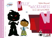 Willy Y Wickedness (Que En Inglés Significa Maldad)