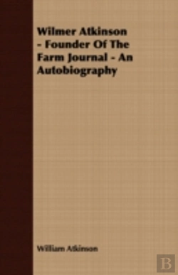 Bertrand.pt - Wilmer Atkinson - Founder Of The Farm Jo