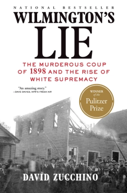 Bertrand.pt - Wilmington'S Lie (Winner Of The 2021 Pulitzer Prize)