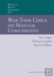 Wilms Tumor: Clinical And Molecular Characterization