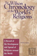 Wilson Chronology Of The World'S Religions