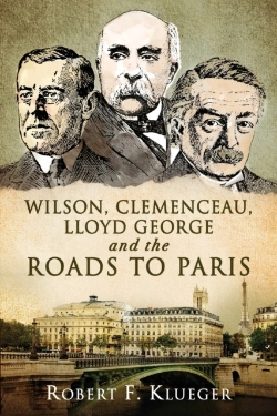 Bertrand.pt - Wilson, Clemenceau, Lloyd George And The Roads To Paris