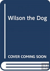 Wilson The Dog