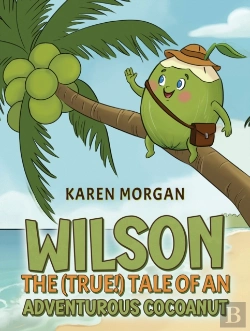 Bertrand.pt - Wilson: The (True!) Tale Of An Adventurous Cocoanut
