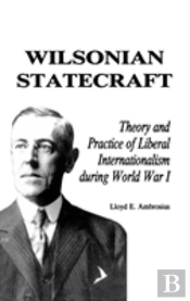 Wilsonian Statecraft