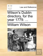 Wilson'S Dublin Directory, For The Year