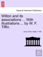 Wilton And Its Associations ... With Ill