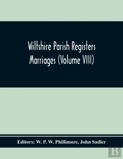 Bertrand.pt - Wiltshire Parish Registers Marriages (Volume Viii)