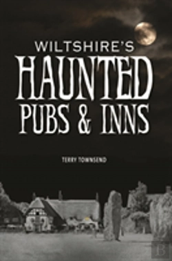 Bertrand.pt - Wiltshire'S Haunted Pubs And Inns
