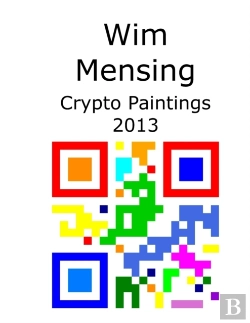Bertrand.pt - Wim Mensing Crypto Paintings 2013