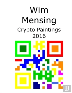 Bertrand.pt - Wim Mensing Crypto Paintings 2016