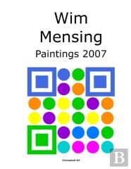 Wim Mensing Paintings 2007