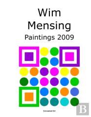 Wim Mensing Paintings 2009