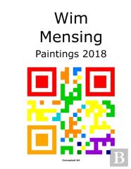 Wim Mensing Paintings 2018