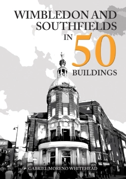 Bertrand.pt - Wimbledon And Southfields In 50 Buildings