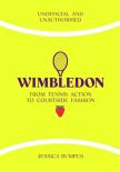 Wimbledon: From Tennis Action To Courtside Fashion