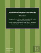 Wimbledon Singles Championships - Complete Open Era Results 2015 Edition