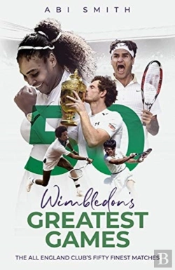 Bertrand.pt - Wimbledon'S Greatest Games