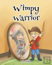 Wimpy Warrior