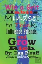 Win A Grit Habits Mindset To Think, Influence Friends, And Grow Rich