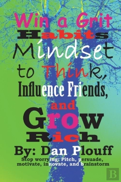 Bertrand.pt - Win A Grit Habits Mindset To Think, Influence Friends, And Grow Rich