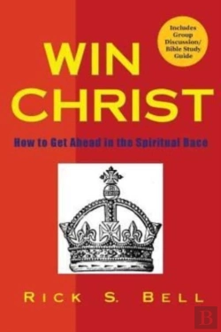 Bertrand.pt - Win Christ: How To Get Ahead In The Spir