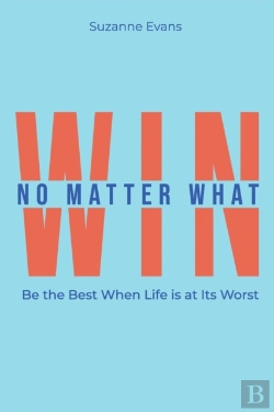 Bertrand.pt - Win No Matter What: Be The Best When Lif