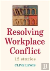 Win Win Resolving Workplace Conflict