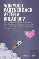 Win Your Partner Back After A Break Up?