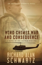 Wind Chimes, War And Consequence: A Nove