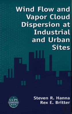 Bertrand.pt - Wind Flow And Vapor Cloud Dispersion At Industrial And Urban Sites