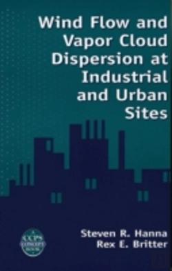 Bertrand.pt - Wind Flow And Vapor Cloud Dispersion At Industrial And Urban Sites