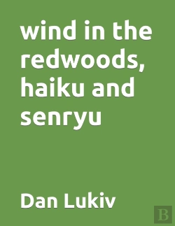Bertrand.pt - Wind In The Redwoods, Haiku And Senryu