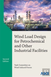 Wind Load Design For Petrochemical And Other Industrial Facilities