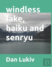 Windless Lake, Haiku And Senryu
