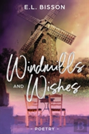 Windmills And Wishes
