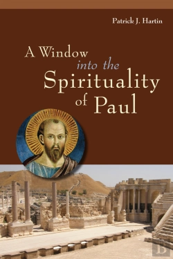 Bertrand.pt - Window Into The Spirituality Of Paul