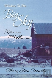 Window To The Big Sky: Reflections From