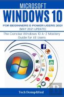 Windows 10 For Beginners & Power Users 2021 (May 2021 Updates)