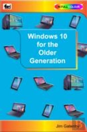 Windows 10 For The Older Generation