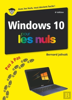 Bertrand.pt - Windows 10 Pas A Pas Pour Les Nuls, 6e