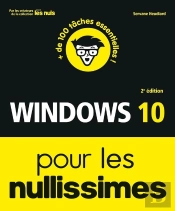 Windows 10 Pour Les Nullissimes, 2e