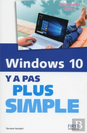 Windows 10 Y A Pas Plus Simple