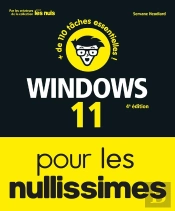 Windows 11 Pour Les Nullissimes (4e Édition)