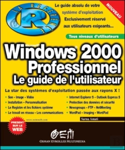 Bertrand.pt - Windows 2000 Professionnel La Référence : Le Guide De L'Utilisateur