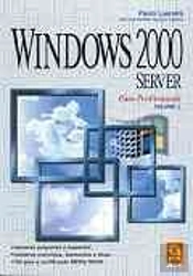 Windows 2000 Server para Profissionais - Volume 1  
