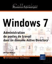 Windows 7 ; Administration De Postes De Travail Dans Un Domaine Active Directory