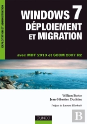 Windows 7 ; Déploiement Et Migration ; Mdt 2010 Et Sccm 2007 R3