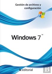 Windows 7 - Gestion De Archivos Y Configuracion 